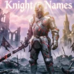 Knight Names