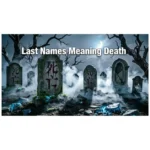 Last Names Meaning Death